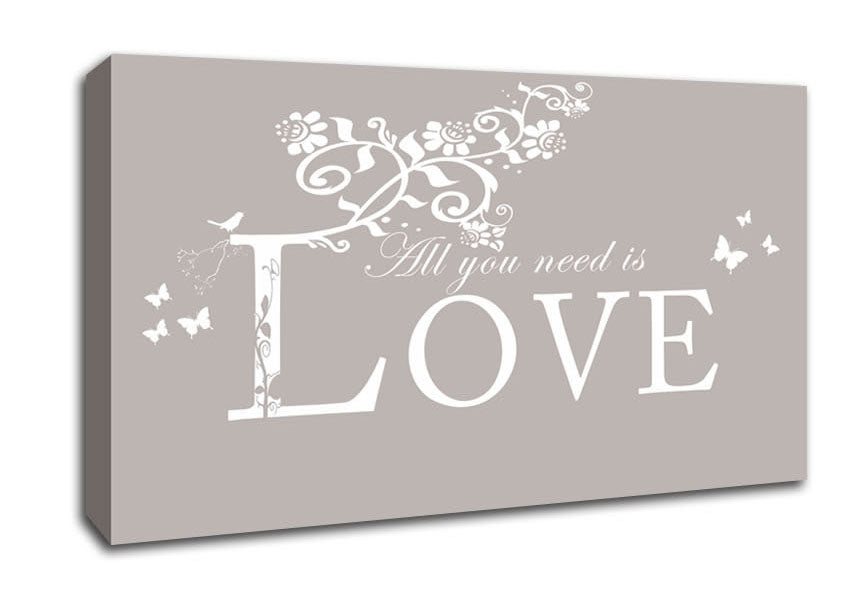 Love Quote All You Need Is Love Beige Canvas Wall Art