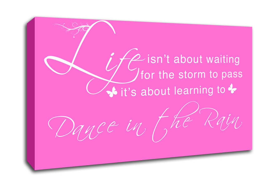 Life Isnt About Waiting Vivid Pink Canvas Wall Art