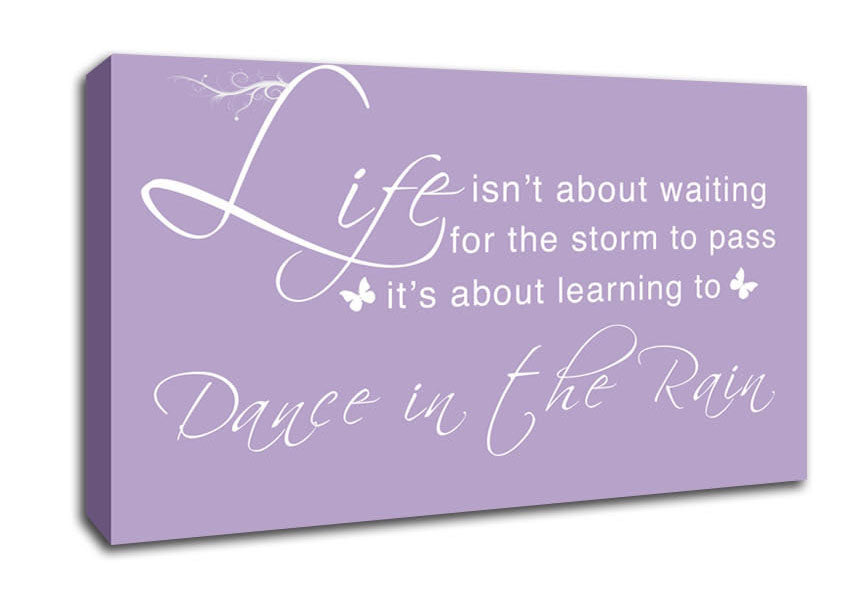 Life Isnt About Waiting Lilac Canvas Wall Art