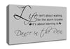 Life Isnt About Waiting Grey Canvas Wall Art