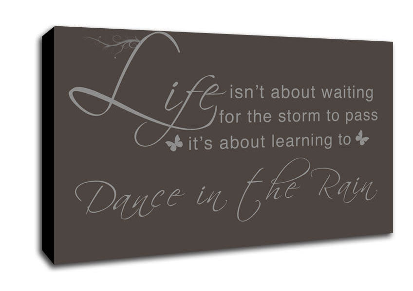 Life Isnt About Waiting Chocolate Canvas Wall Art