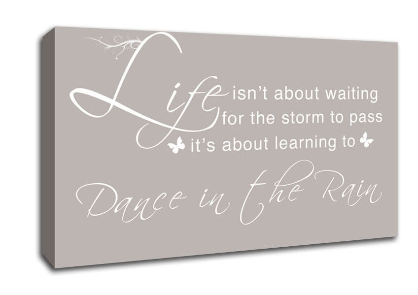 Life Isnt About Waiting Beige Canvas Wall Art