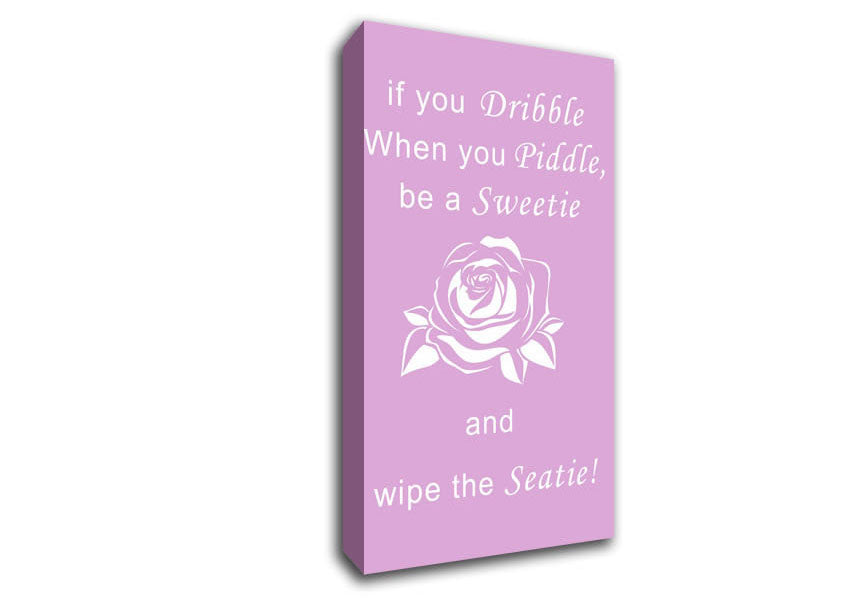 Bathroom Quote If You Dribble Pink Canvas Wall Art