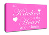 Kitchen Quote Our Kitchen Is The Heart Vivid Pink Canvas Wall Art