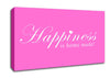 Home Quote Happiness Is Home Made Vivid Pink Canvas Wall Art