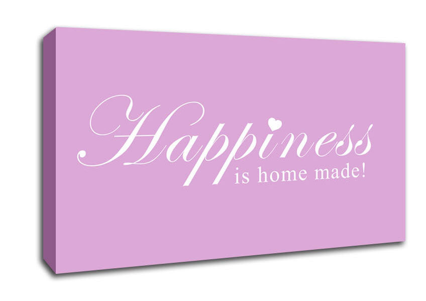 Home Quote Happiness Is Home Made Pink Canvas Wall Art