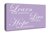 Home Quote Learn Live Hope Lilac Canvas Wall Art