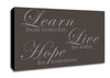 Learn Live Hope Chocolate Canvas Wall Art