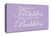 Bathroom Quote Wash Away Those Troubles Lilac Canvas Wall Art