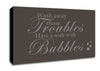 Bathroom Quote Wash Away Those Troubles Bubbles Chocolate Canvas Wall Art