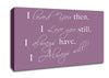 Love Quote I Loved You Then I Love You Still Dusty Pink Canvas Wall Art