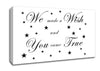Nursery Quote We Made A Wish And You Came True White Canvas Wall Art