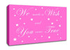 Nursery Quote We Made A Wish And You Came True Vivid Pink Canvas Wall Art