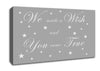 Nursery Quote We Made A Wish And You Came True Grey White Canvas Wall Art