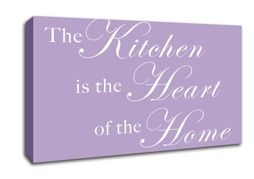Kitchen Quote The Kitchen Is The Heart Of The Home Lilac Canvas Wall Art