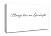 Love Quote Always Kiss Me Goodnight White Canvas Wall Art
