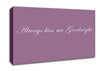 Love Quote Always Kiss Me Goodnight Dusty Pink Canvas Wall Art