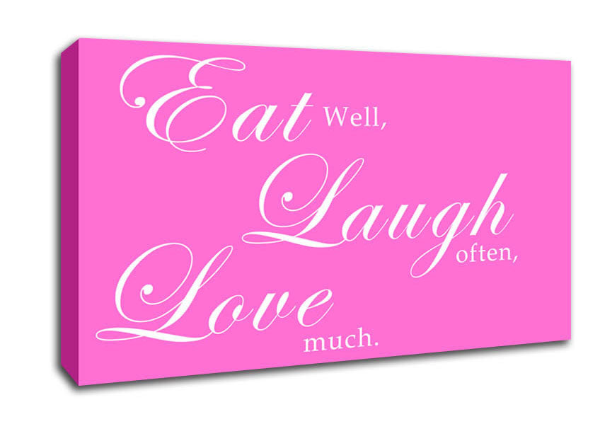 Kitchen Quote Eat Laugh Love Vivid Pink Canvas Wall Art