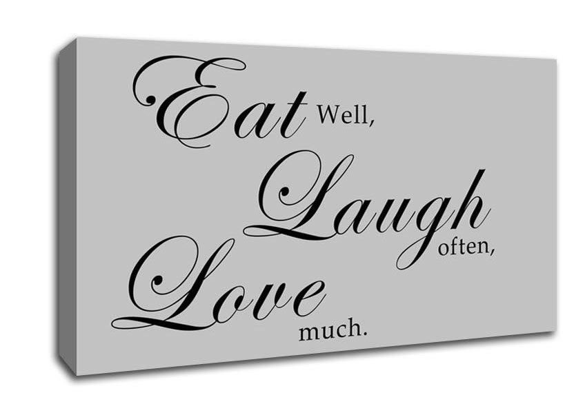 Kitchen Quote Eat Laugh Love Grey Canvas Wall Art