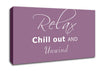 Bathroom Quote Relax Chill Out Dusty Pink Canvas Wall Art