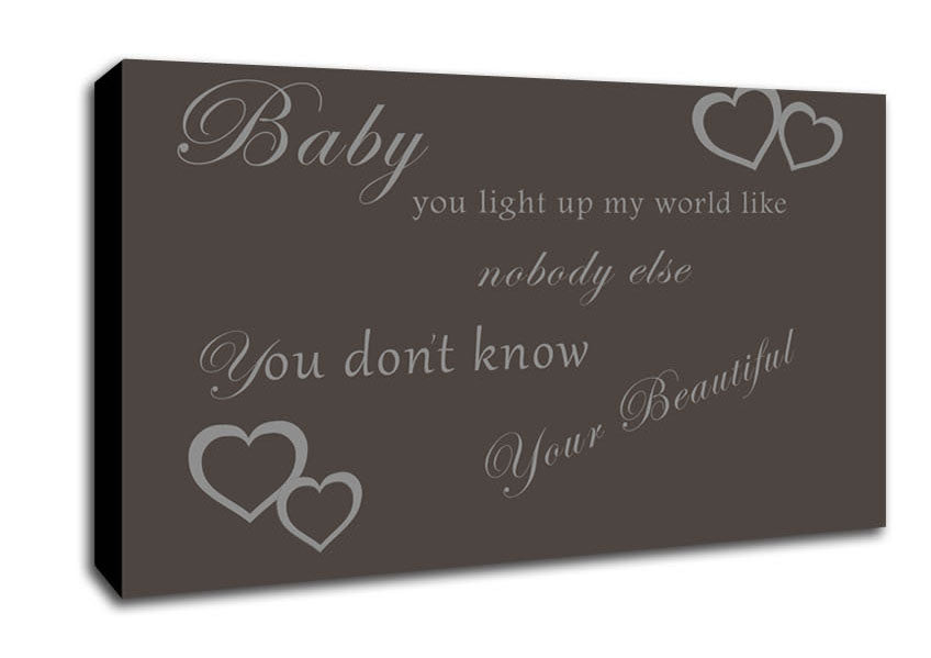Music Quote Baby You Light Up My World 1D Chocolate Canvas Wall Art