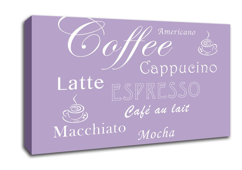 Kitchen Quote Coffee Delight Lilac Canvas Wall Art