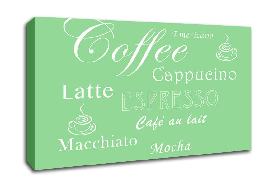Kitchen Quote Coffee Delight Green Canvas Wall Art