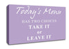 Kitchen Quote Todays Menu Has Two Choices Lilac Canvas Wall Art
