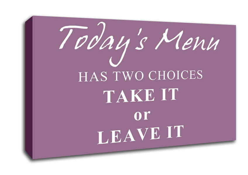 Kitchen Quote Todays Menu Has Two Choices Dusty Pink Canvas Wall Art