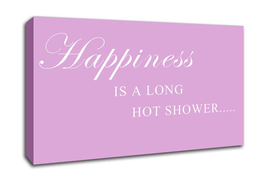 Bathroom Quote Happiness Is A Long Hot Shower Pink Canvas Wall Art