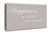 Bathroom Quote Happiness Is A Long Hot Shower Beige Canvas Wall Art