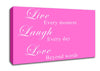 Love Quote Live Laugh Love Vivid Pink Canvas Wall Art