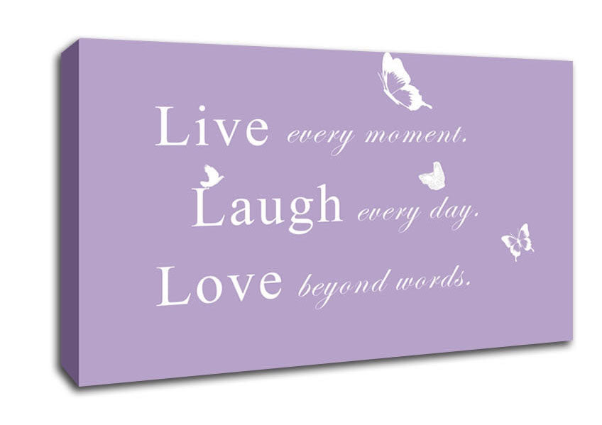 Love Quote Live Every Moment Lilac Canvas Wall Art