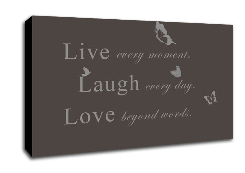 Love Quote Live Every Moment Chocolate Canvas Wall Art
