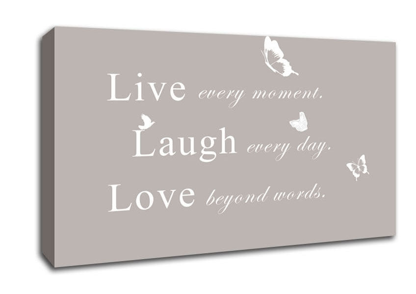 Love Quote Live Every Moment Beige Canvas Wall Art