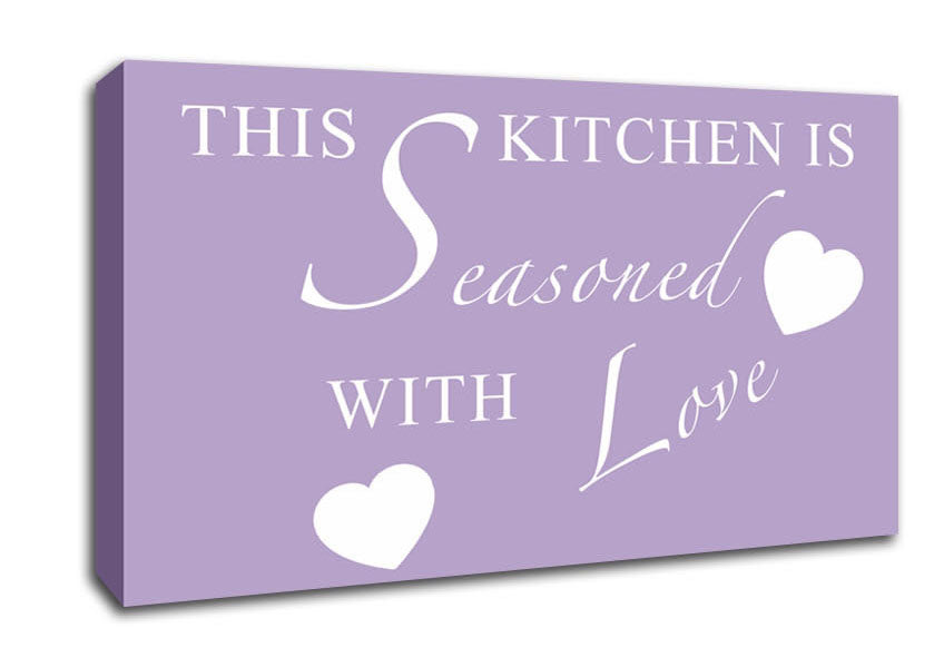 Kitchen Quote This Kitchen Is Seasoned With Love Lilac Canvas Wall Art