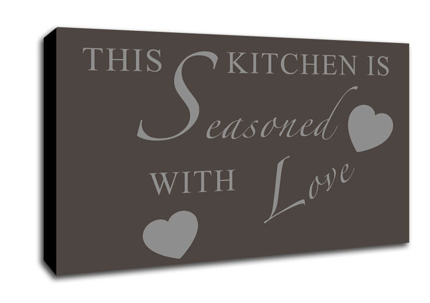 Kitchen Quote This Kitchen Is Seasoned With Love Chocolate Canvas Wall Art