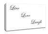 Love Quote Live Love Laugh White Canvas Wall Art