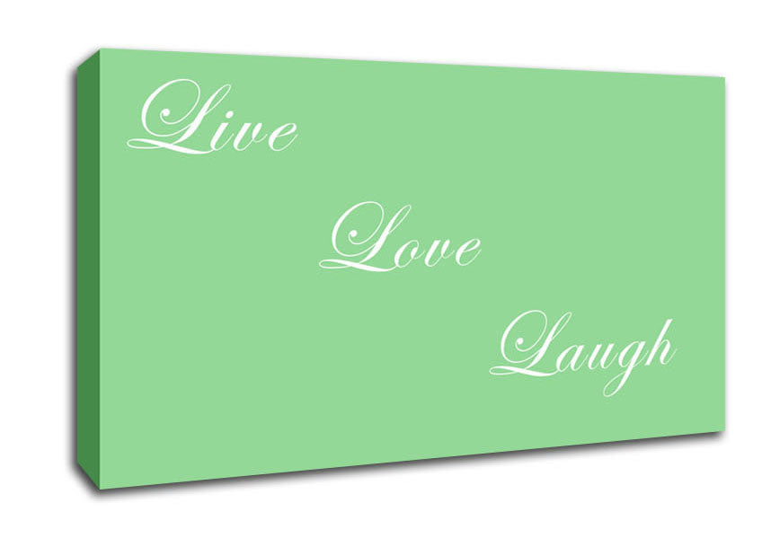 Love Quote Live Love Laugh Green Canvas Wall Art