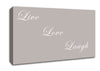 Love Quote Live Love Laugh Beige Canvas Wall Art