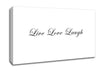 Love Quote Live Love Laugh 2 White Canvas Wall Art