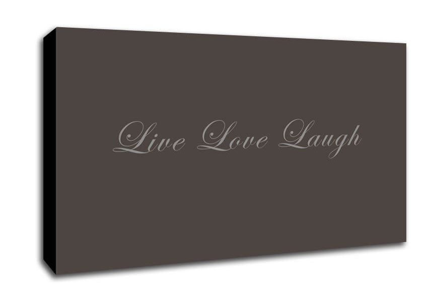 Love Quote Live Love Laugh 2 Chocolate Canvas Wall Art