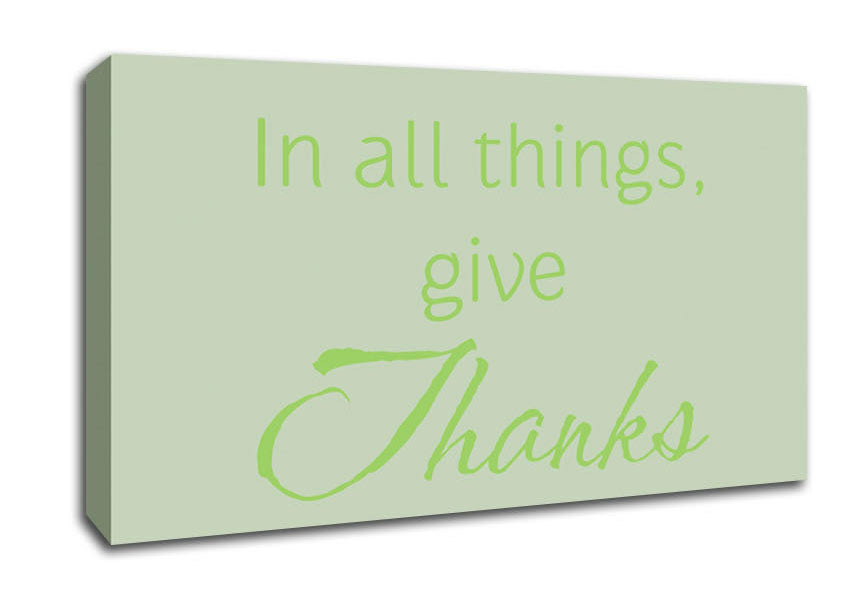 Home Quote In All Things Give Thanks Lime Green Canvas Wall Art