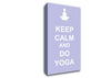 Keep Calm Do Yoga Canvas Wall Art