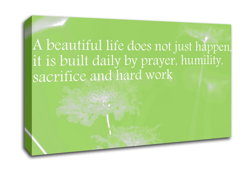 A Beautiful Life Does Not Just Happen Lime Green Canvas Wall Art