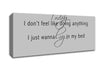 Music Quote Today I Dont Feel Like Bruno Mars Grey Canvas Wall Art