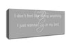 Music Quote Today I Dont Feel Like Bruno Mars Grey White Canvas Wall Art