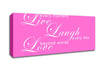 Love Quote Live Every Moment 3 Vivid Pink Canvas Wall Art