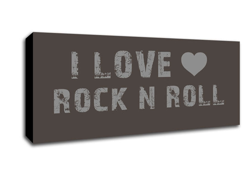 Music Quote I Love Rock N Roll Chocolate Canvas Wall Art