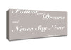 Music Quote Follow Your Dreams Justin Bieber Beige Canvas Wall Art